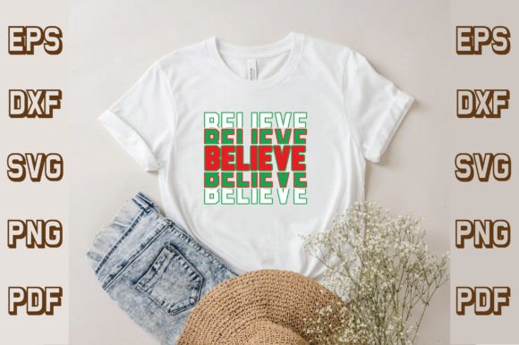 Believe Svg Review for T-Shirt Designs and Handmade Crafts