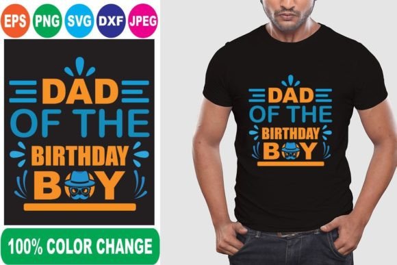 Dad of the Birthday Bay T-Shirt Designs