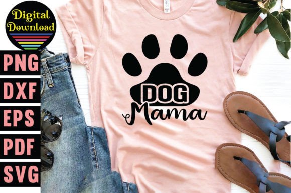 Dog Mama SVG: T-Shirt Design for Blog Graphics