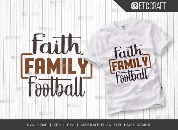 Faith Family Football SVG Cut File Spo: T-Shirt Designs Review