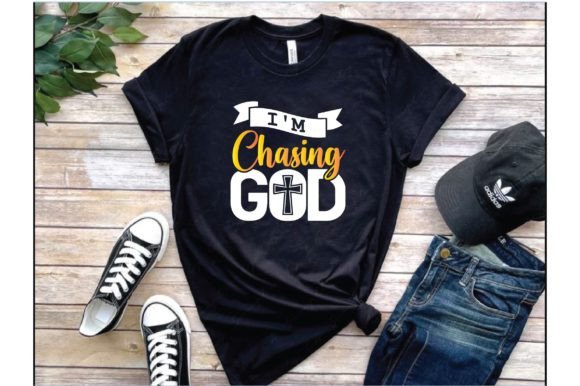 I'm Chasing God. Typography T-Shirt T-Shirt Designs