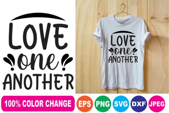 Love One Another.1 T-Shirt Design