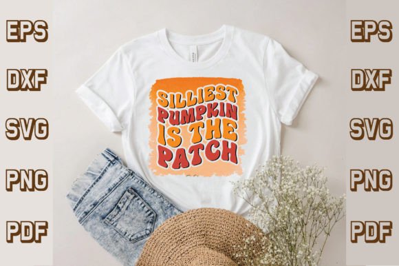 Silliest Pumpkin is the Patch Svg, Retro T-Shirt Designs