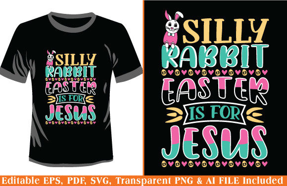 Silly Rabbit Easter T-Shirt for Branding