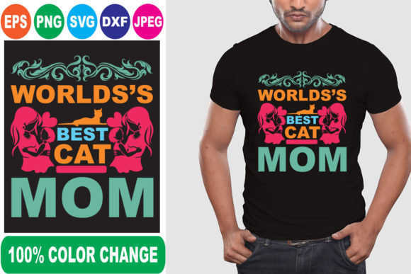 World's Best Cat Mom T-Shirt T-Shirt Designs